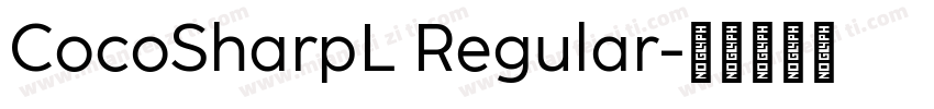 CocoSharpL Regular字体转换
